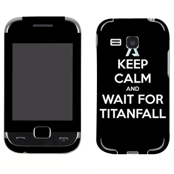   «Keep Calm and Wait For Titanfall»   Samsung C3312 Champ Deluxe/Plus Duos