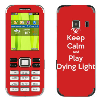   «Keep calm and Play Dying Light»   Samsung C3322