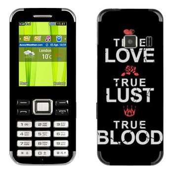   «True Love - True Lust - True Blood»   Samsung C3322
