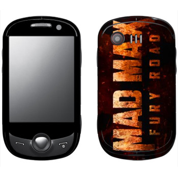   «Mad Max: Fury Road logo»   Samsung C3510 Corby Pop