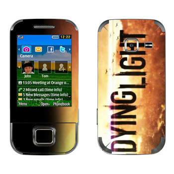   «Dying Light »   Samsung C3752 Duos
