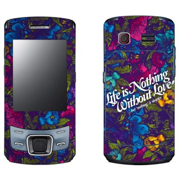   « Life is nothing without Love  »   Samsung C6112 Duos