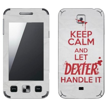   «Keep Calm and let Dexter handle it»   Samsung C6712 Star II Duos