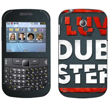   «I love Dubstep»   Samsung Chat 335