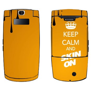   «Keep calm and Skinon»   Samsung D830