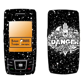   « You are the Danger»   Samsung D880 Duos