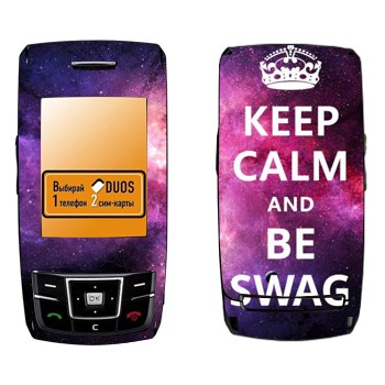   «Keep Calm and be SWAG»   Samsung D880 Duos