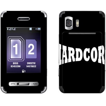   «Hardcore»   Samsung D980 Duos