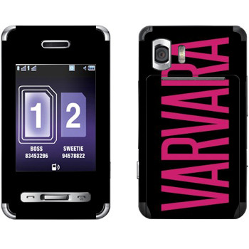   «Varvara»   Samsung D980 Duos
