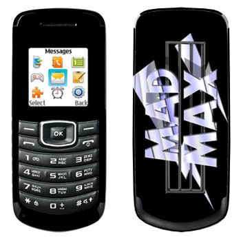   «Mad Max logo»   Samsung E1080