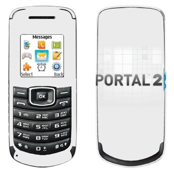   «Portal 2    »   Samsung E1080