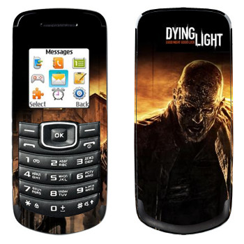   «Dying Light »   Samsung E1080