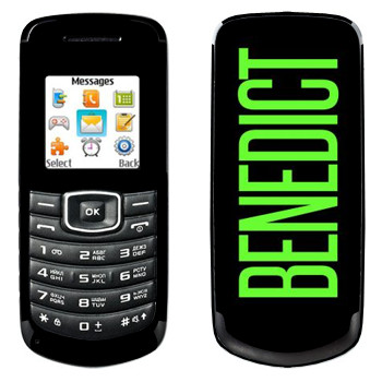  «Benedict»   Samsung E1080