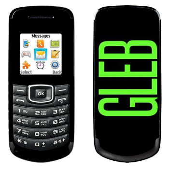   «Gleb»   Samsung E1080
