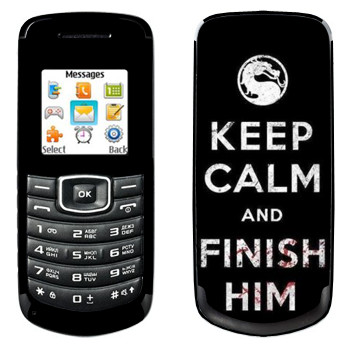   «Keep calm and Finish him Mortal Kombat»   Samsung E1080