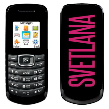   «Svetlana»   Samsung E1080