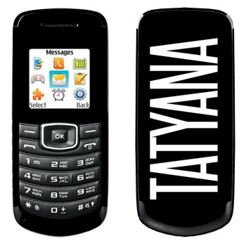   «Tatyana»   Samsung E1080