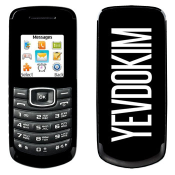   «Yevdokim»   Samsung E1080