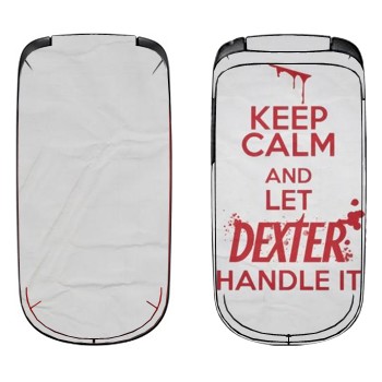   «Keep Calm and let Dexter handle it»   Samsung E1150