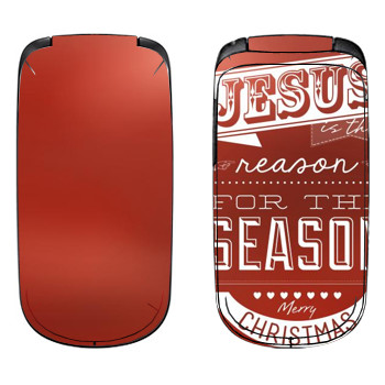   «Jesus is the reason for the season»   Samsung E1150