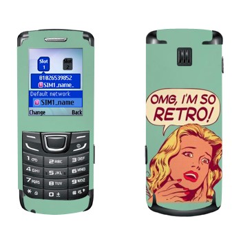  «OMG I'm So retro»   Samsung E1252 Duos