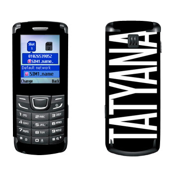   «Tatyana»   Samsung E1252 Duos