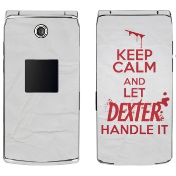   «Keep Calm and let Dexter handle it»   Samsung E210