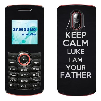   «Keep Calm Luke I am you father»   Samsung E2120, E2121