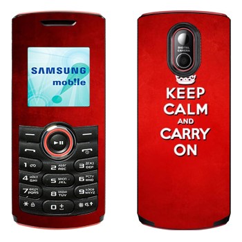   «Keep calm and carry on - »   Samsung E2120, E2121