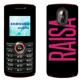   «Raisa»   Samsung E2120, E2121