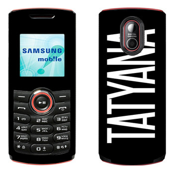   «Tatyana»   Samsung E2120, E2121