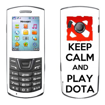   «Keep calm and Play DOTA»   Samsung E2152