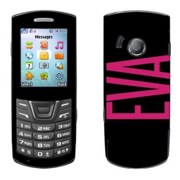   «Eva»   Samsung E2152