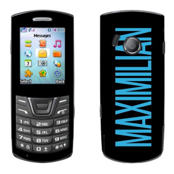   «Maximilian»   Samsung E2152