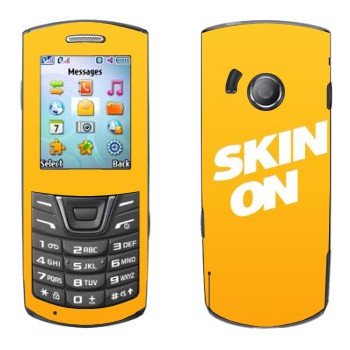   « SkinOn»   Samsung E2152