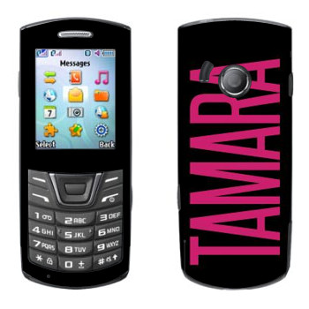   «Tamara»   Samsung E2152