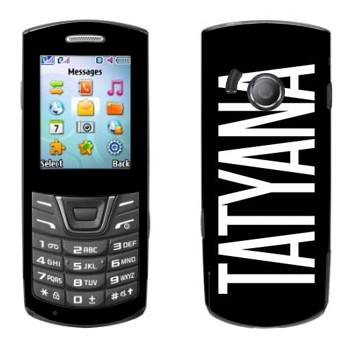   «Tatyana»   Samsung E2152