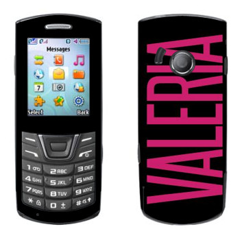   «Valeria»   Samsung E2152