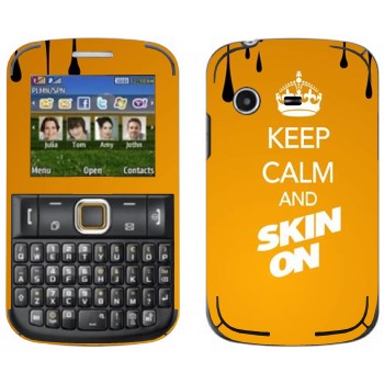   «Keep calm and Skinon»   Samsung E2222 Ch@t 222