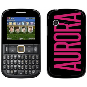   «Aurora»   Samsung E2222 Ch@t 222