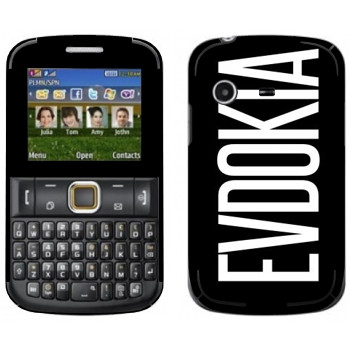   «Evdokia»   Samsung E2222 Ch@t 222
