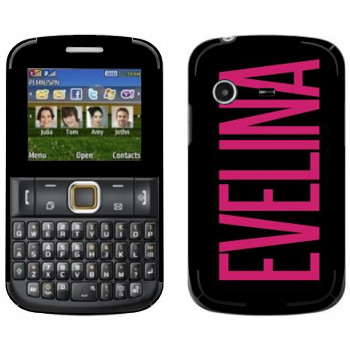   «Evelina»   Samsung E2222 Ch@t 222