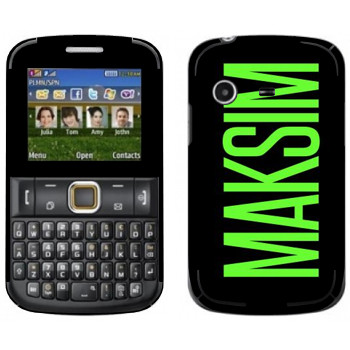   «Maksim»   Samsung E2222 Ch@t 222
