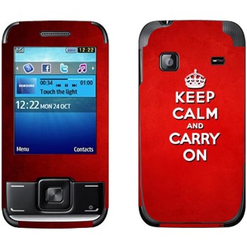   «Keep calm and carry on - »   Samsung E2600