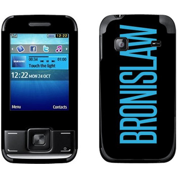   «Bronislaw»   Samsung E2600