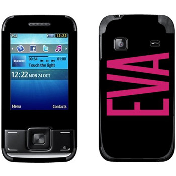   «Eva»   Samsung E2600