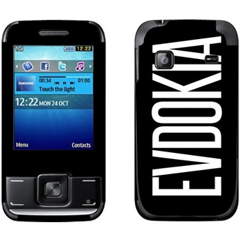   «Evdokia»   Samsung E2600