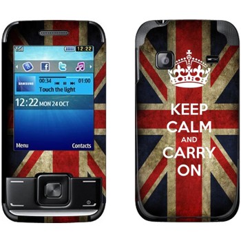   «Keep calm and carry on»   Samsung E2600