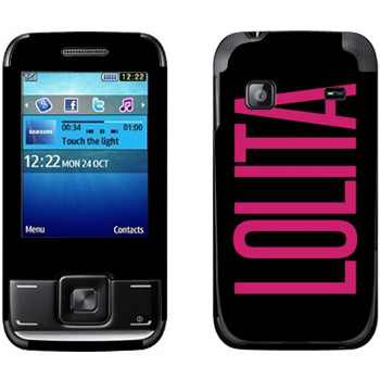   «Lolita»   Samsung E2600