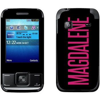   «Magdalene»   Samsung E2600